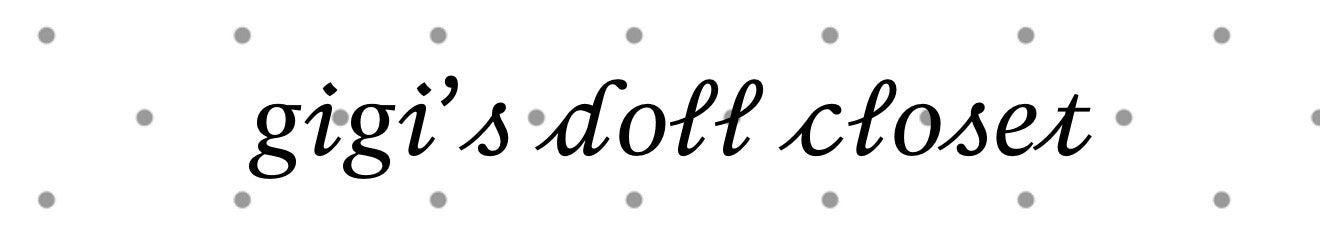 Gigi's Doll Closet